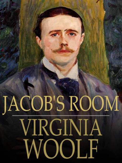 Title details for Jacob's Room by Virginia Woolf - Available